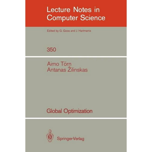 Lecture Notes in Computer Science Global Optimization, Book 350, (Paperback)