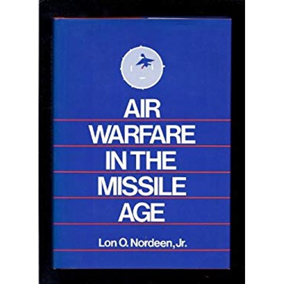 Pre-Owned Air Warfare in the Missile Age (Hardcover) 0874746809 9780874746808