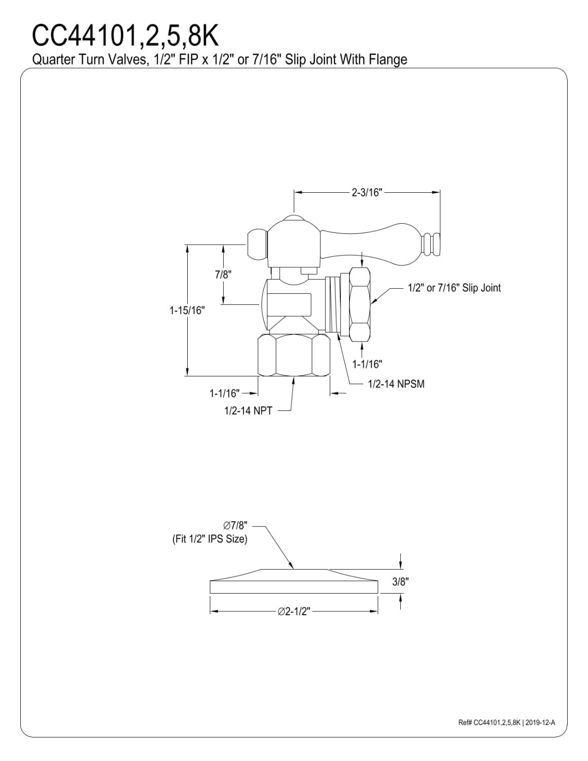 Kingston Brass CC44108K 1/2" FIP x 1/2" or 7/16" Slip Joint Quarter-Turn Angle Stop Valve with Flange, Brushed Nickel