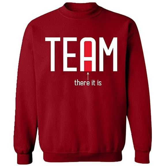 Unisex Crewneck Sweatshirt, Team There It is, Custom Sweater, Slim Fit, Long Sleeve Sweater - Antiquee Cherry Small