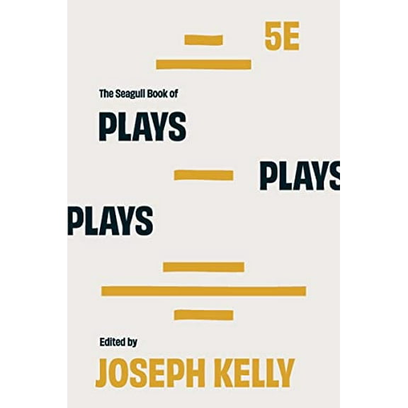 Pre-Owned The Seagull Book of Plays (Paperback) 0393892972 9780393892970