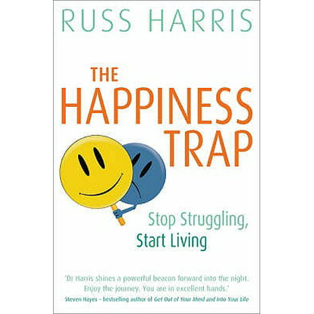 The Happiness Trap (Based on ACT: A revolutionary mindfulness-based programme for overcoming stress anxiety and depression) (Best Supplement For Stress And Depression)