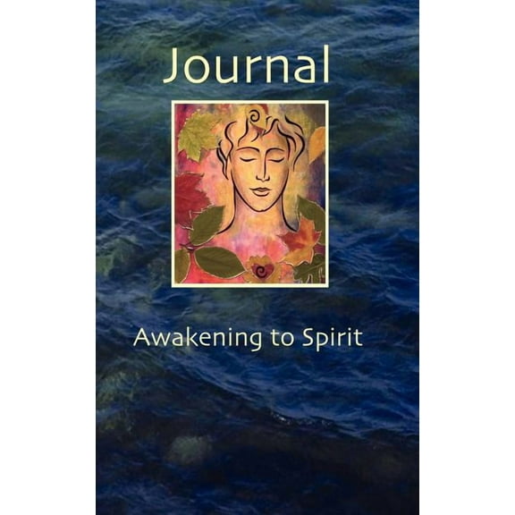 Journal - Awakening to Spirit