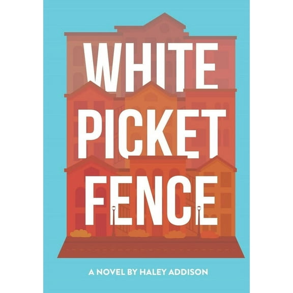 White Picket Fence (Paperback)