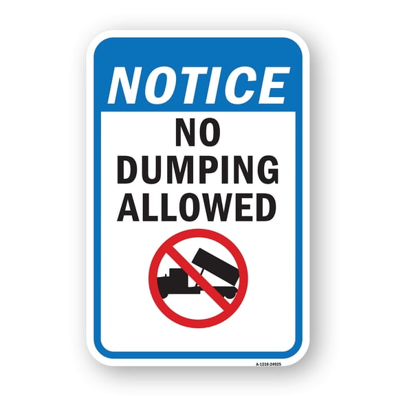 SignMission A-1824-24925 18 x 24 in. Aluminum Sign - Notice No Dumping Allowed