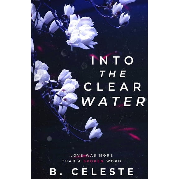 Into the Clear Water (Paperback)