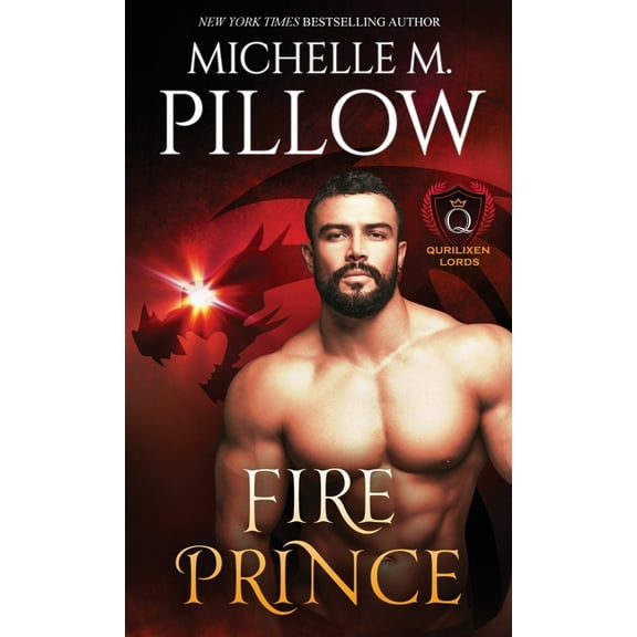 Qurilixen Lords Fire Prince: A Qurilixen World Novel, Book 4, (Hardcover)