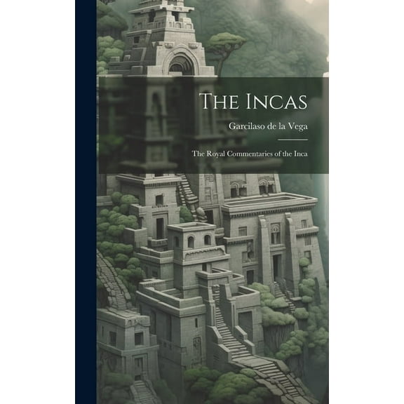 The Incas, (Hardcover)