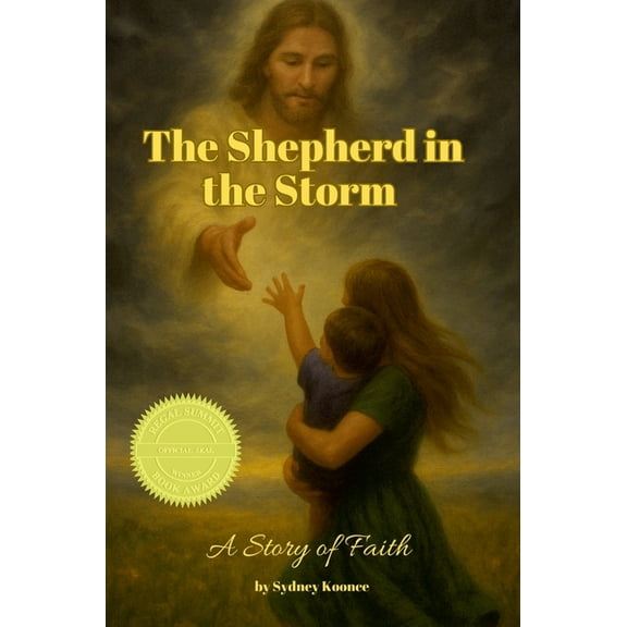 The Shepherd in the Storm: A Story of Faith, (Hardcover)