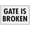 Warning Sign 4, variant on Gate Is Broken Outdoor Safe Sign - 8"x12", UV Protected, Weatherproof - Home, Business, Farm, Warehouse Alert