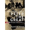 thumbnail image 1 of Year I Was Peter the Great, Marvin Kalb Hardcover, 1 of 1