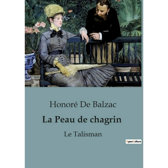 La Peau de chagrin : Le Talisman (Paperback)