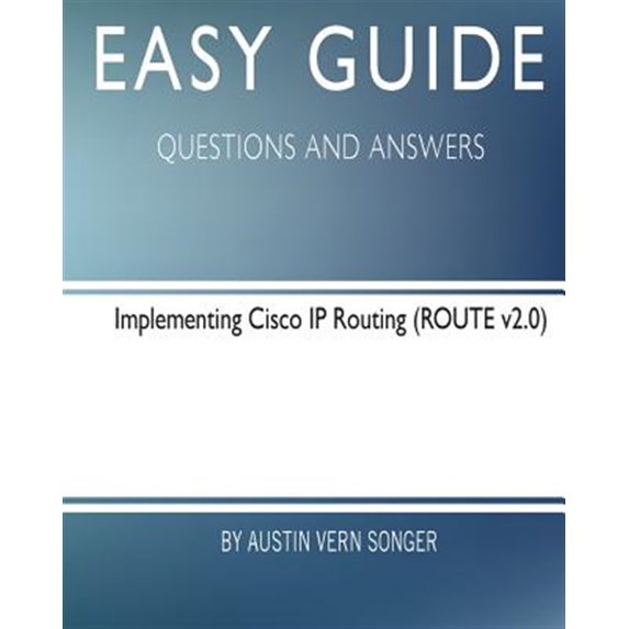 Pre-Owned Easy Guide: Implementing Cisco IP Routing: Questions and Answers (Paperback)