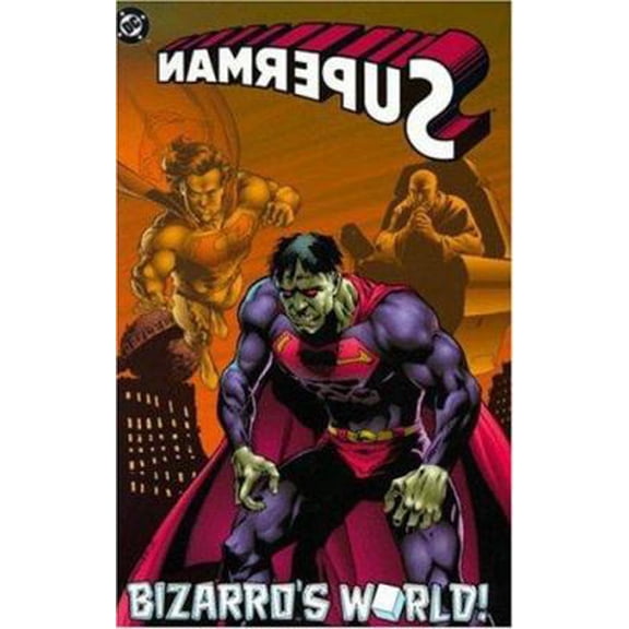 Pre-Owned Superman: Bizarro's World (DC Comics) (Unknown) 156389260X 9781563892608