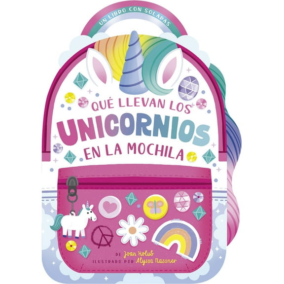 Que Llevan Los Unicornios En La Mochila, (Hardcover)