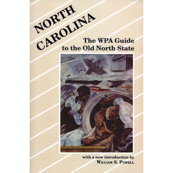 North Carolina: The Wpa Guide to the Old North State, (Paperback)