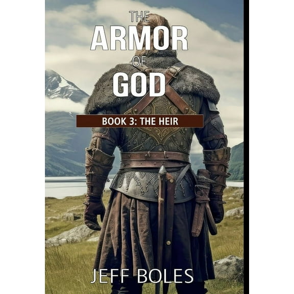 Armor of God The Heir, Book 3, (Hardcover)