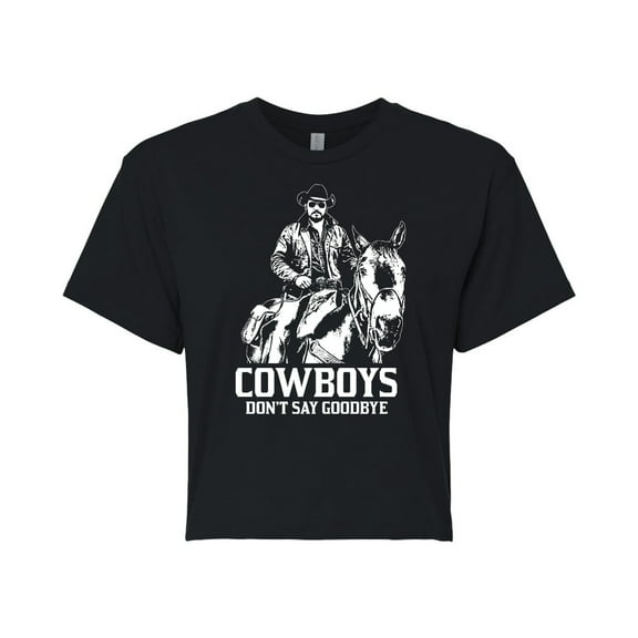 Yellowstone - Rip Cowboys Dont Say Goodbye - Juniors Cropped Cotton Blend T-Shirt