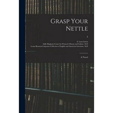 Grasp Your Nettle : a Novel; 3 (Paperback)