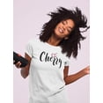 thumbnail image 2 of Cute Cherries, Cherry Quote T-Shirt Women -Image by Shutterstock, Female x-Large, 2 of 4