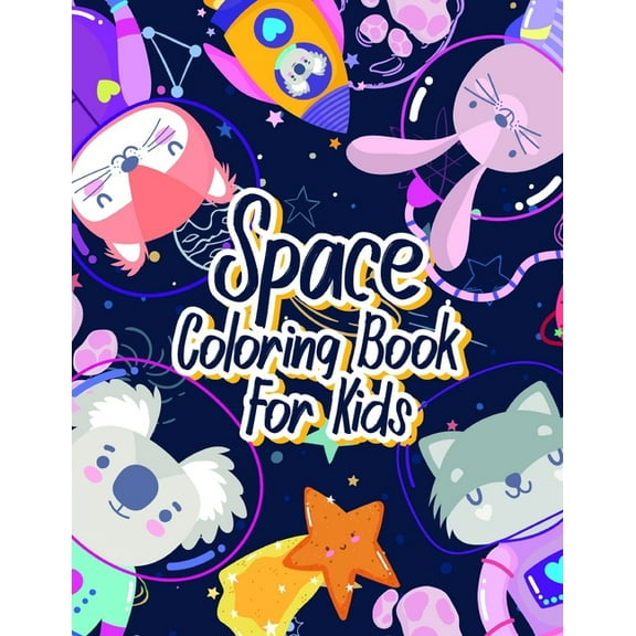 Space Coloring Book for Kids: Space coloring book for kids fantastic, Space books for kids 5-7 (Paperback)