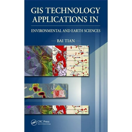 UPC: 9781498776042 | GIS Technology Applications in Environmental and Earth Sciences (Hardcover)