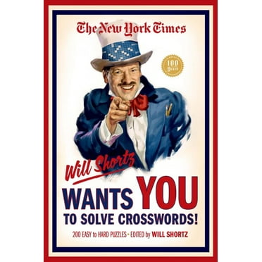 Pre-Owned The New York Times Will Shortz Wants You to Solve Crosswords!: 200 Easy Hard Puzzles Paperback