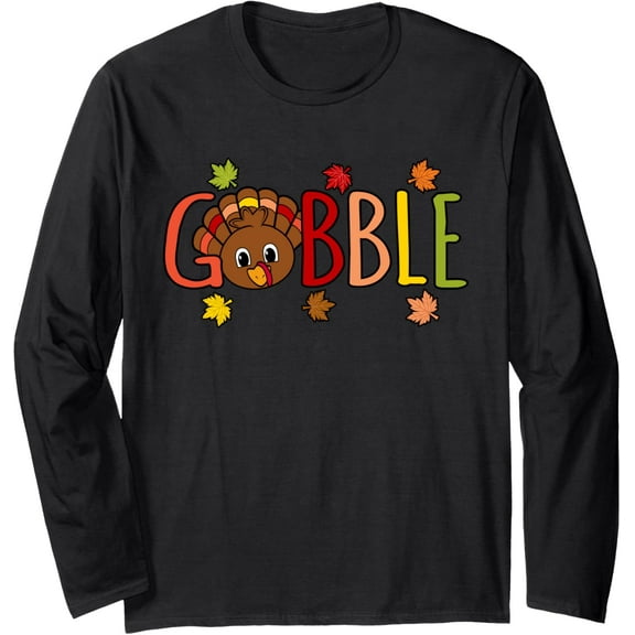Gobble Funny Turkey Thanksgiving Family Men Women Graphic Long Sleeve T-Shirt