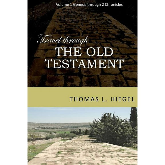 Travel Through the Old Testament (Paperback)
