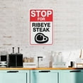 thumbnail image 6 of Stop For Ribeye Steak Sign 12"X8" Metal Signs Aluminum Sign Pre-Drilled Holes For Easy Mounting Indoor Or Outdoor Use For Fence Door Or Gate, 6 of 6