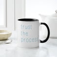 thumbnail image 4 of CafePress - Trust The Process Mug - 11 oz Ceramic Mug - Novelty Coffee Tea Cup, 4 of 4