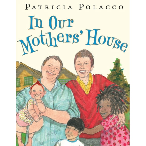 Pre-Owned In Our Mothers' House (Hardcover) 039925076X 9780399250767