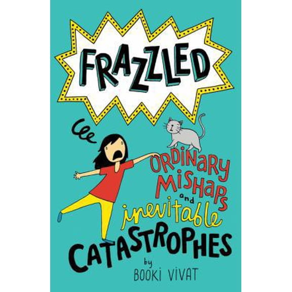 Pre-Owned Frazzled #2: Ordinary Mishaps and Inevitable Catastrophes (Hardcover) 0062398814 9780062398819