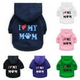thumbnail image 4 of Pet Clothes, Puppy Hoodie Sweater Dog Coat Warm Sweatshirt Love My Mom Printed Shirt, 4 of 5