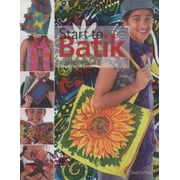 Start to Batik (Start to series) [Paperback - Used]