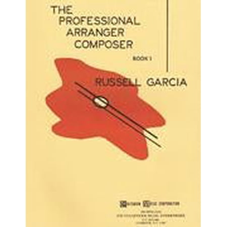 Hal Leonard The Professional Arranger & Composer Book 1