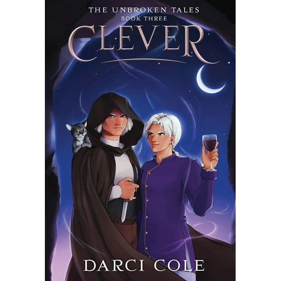 Clever: The Unbroken Tales: Book Three, (Hardcover)