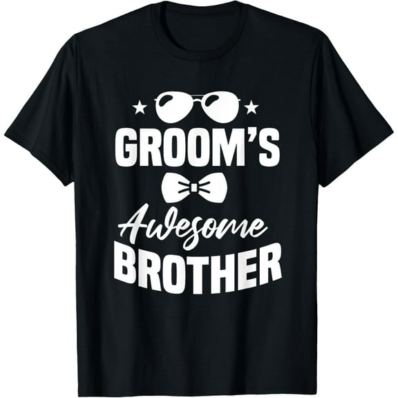Groom's Awesome Brother Groomsman Best Man Bachelor Party T-ShirtMen and women can wear, black T-shirts, gifts. Age: M,L，XL 2XL, 3XL, 179XL