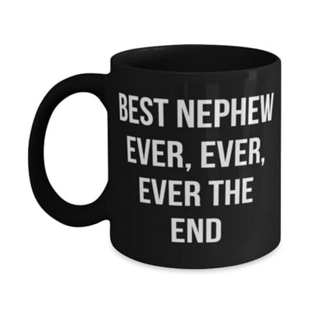 

amangny Best Nephew Gifts Best Nephew Ever Ever Ever The End Nephew 11oz Mug From Gifts For Uncle