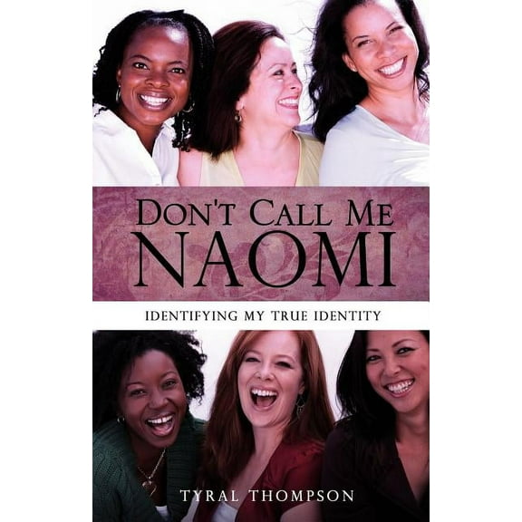 Don't Call Me Naomi, (Paperback)