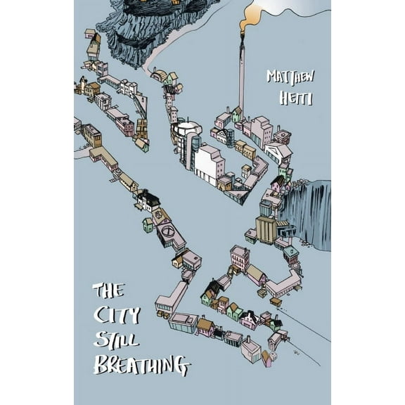 The City Still Breathing (Paperback)