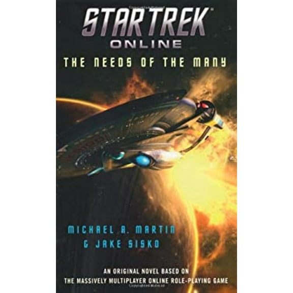 Pre-Owned Star Trek Online: the Needs of the Many (Mass Market Paperback) 9781439186572