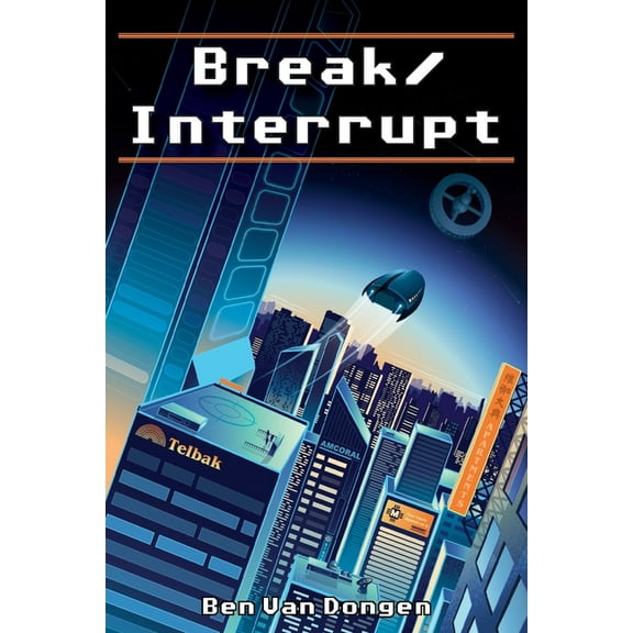 Break/Interrupt, (Paperback)