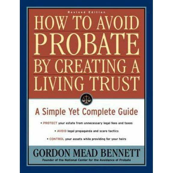 Pre-Owned How to Avoid Probate by Creating a Living Trust: A Simple Yet Complete Guide (Paperback) 1402752318 9781402752315