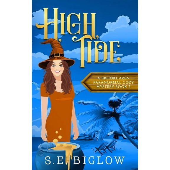 Brookhaven Cozy Mysteries High Tide: A Witchy Amateur Detective Mystery, Book 2, (Paperback)