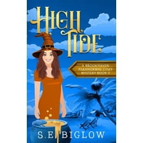 Brookhaven Cozy Mysteries High Tide: A Witchy Amateur Detective Mystery, Book 2, (Paperback)