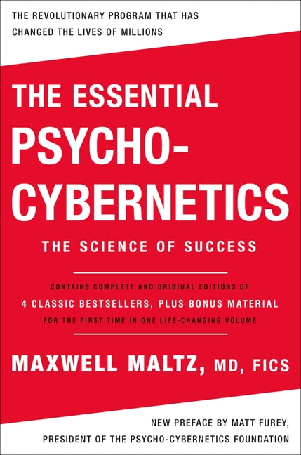 The Psycho-Cybernetics Psycho-Cybernetics: Updated and