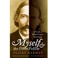 thumbnail image 2 of Myself and the Other Fellow: A Life of Robert Lewis Stevenson, (Paperback), 2 of 2