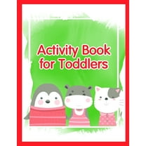 Kids Development: Activity Book for Toddlers : Coloring Pages with Funny, Easy, and Relax Coloring Pictures for Animal Lovers (Series #1) (Paperback)
