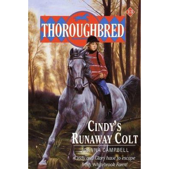 Pre-Owned Cindy's Runaway Colt (Thoroughbred Series #13) (Paperback) 0061063037 9780061063039